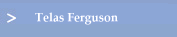 Telas Ferguson